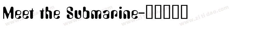 Meet the Submarine字体转换